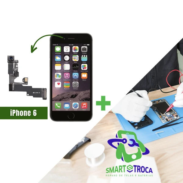 Serviço Troca de Câmera frontal sensor iPhone 6 6G - Assistência Smart - iMonster Original em até 36h